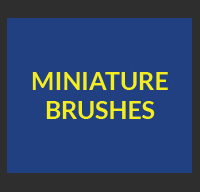 Miniature Brushes